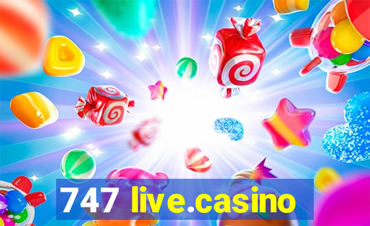 747 live.casino