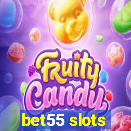 bet55 slots