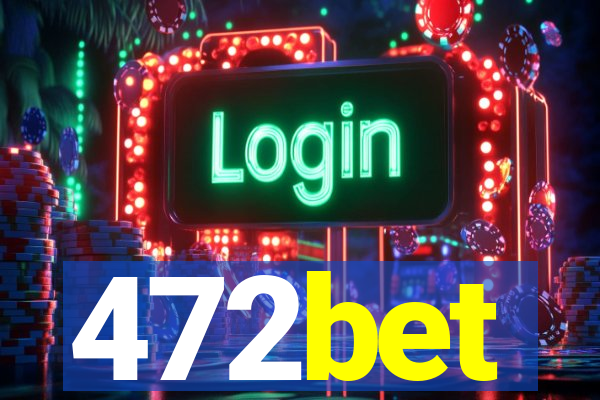 472bet