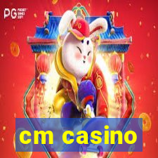 cm casino