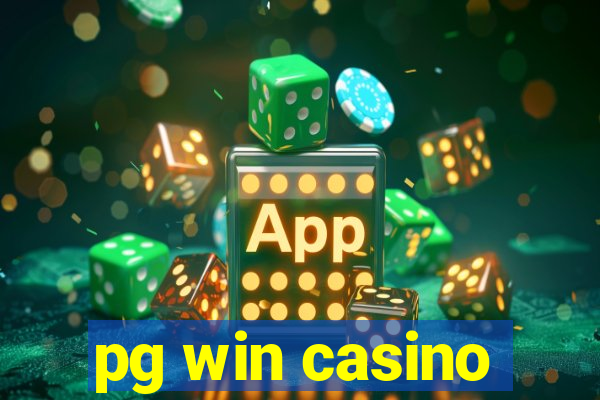 pg win casino