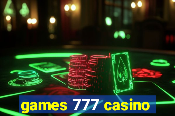 games 777 casino