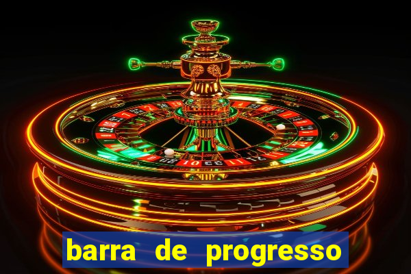 barra de progresso 99 blaze o que significa