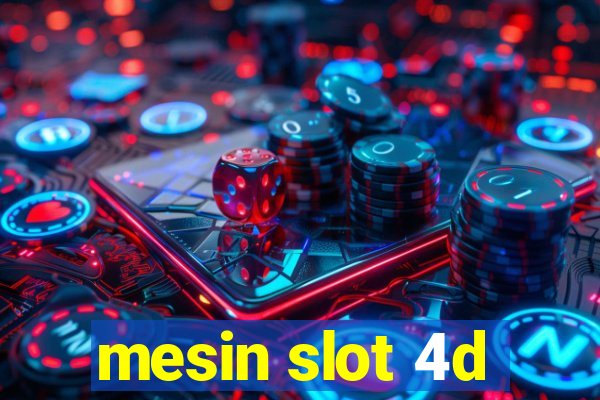 mesin slot 4d