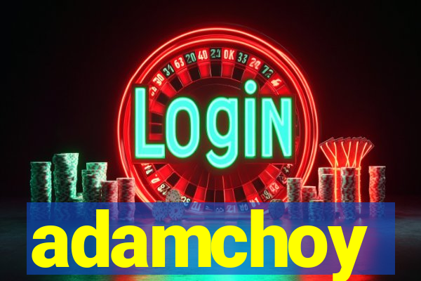 adamchoy