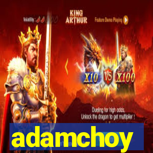 adamchoy