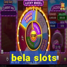 bela slots