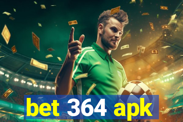 bet 364 apk