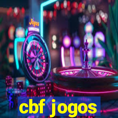 cbf jogos