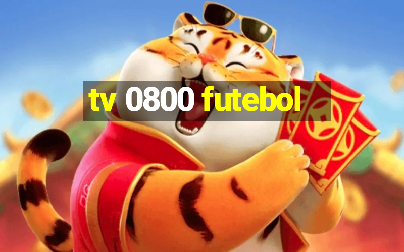 tv 0800 futebol