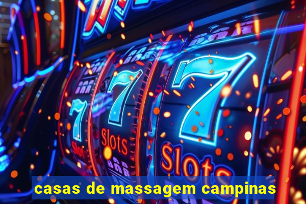 casas de massagem campinas