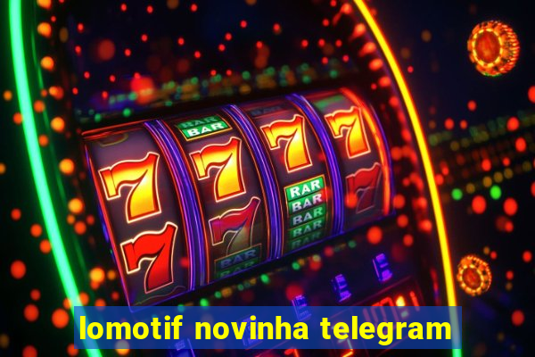 lomotif novinha telegram