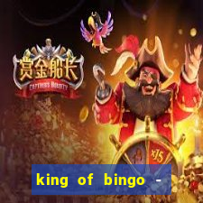 king of bingo - video bingo