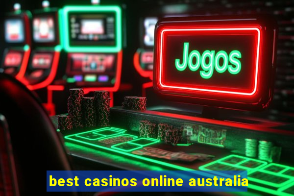 best casinos online australia