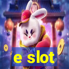 e slot