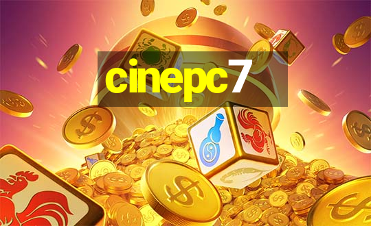 cinepc7