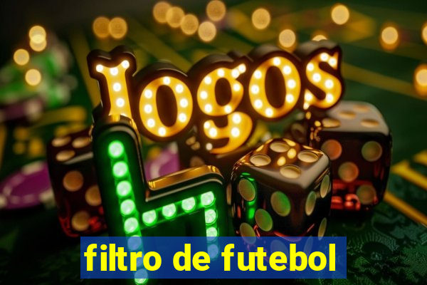 filtro de futebol