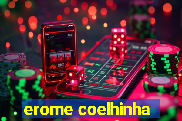 erome coelhinha