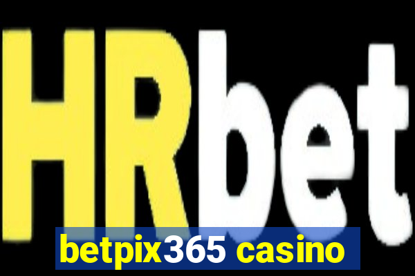 betpix365 casino