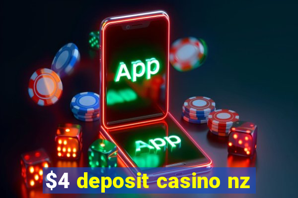 $4 deposit casino nz