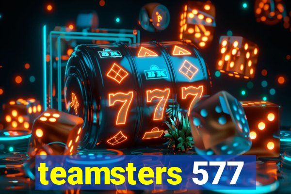 teamsters 577