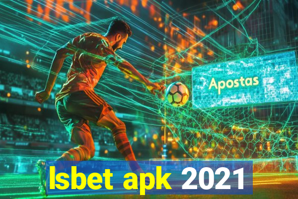 lsbet apk 2021