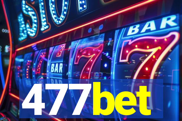 477bet