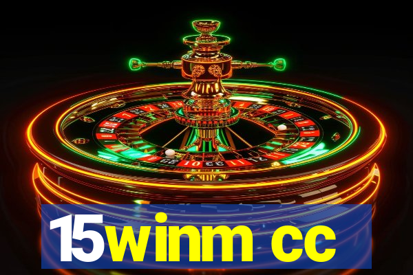 15winm cc