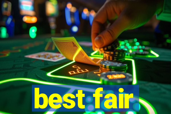 best fair