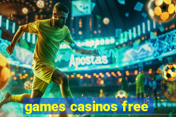 games casinos free