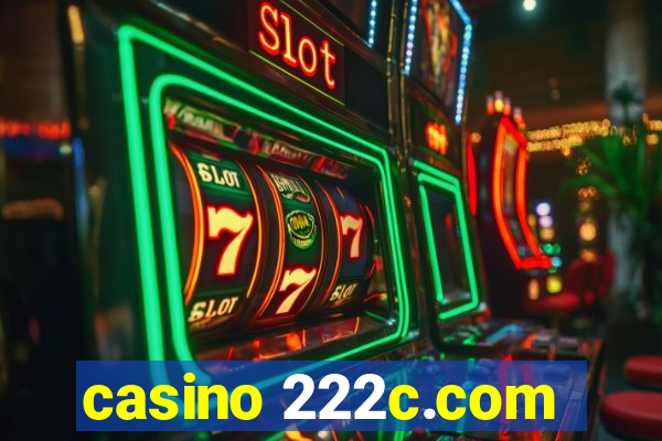 casino 222c.com