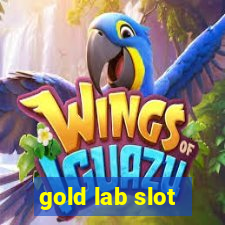 gold lab slot