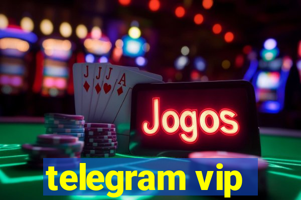 telegram vip