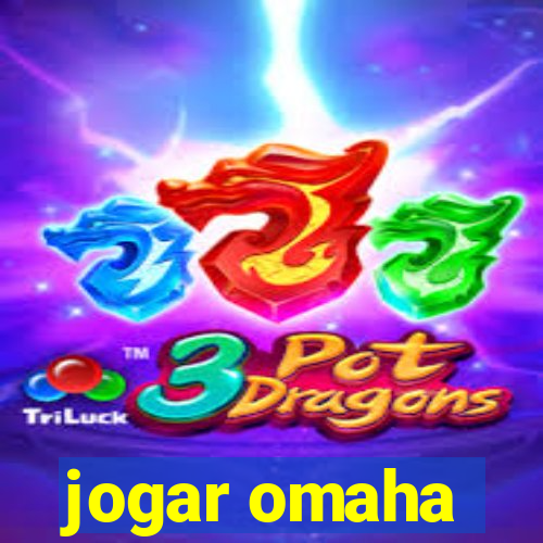 jogar omaha