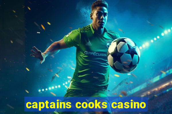 captains cooks casino