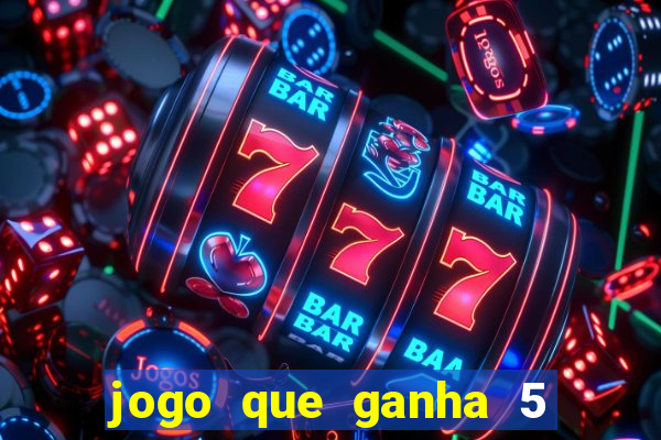 jogo que ganha 5 reais no cadastro