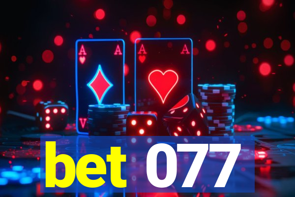 bet 077