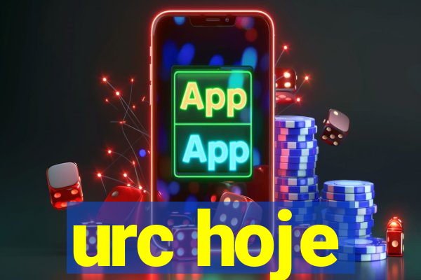 urc hoje