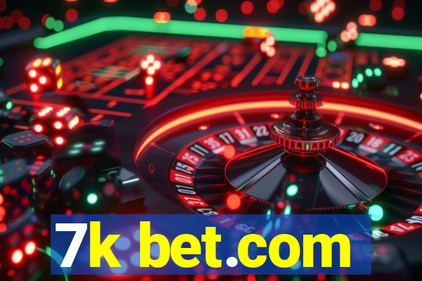 7k bet.com