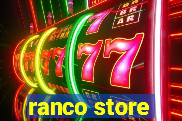 ranco store