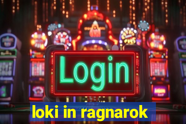 loki in ragnarok