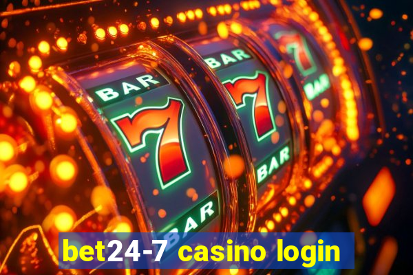 bet24-7 casino login