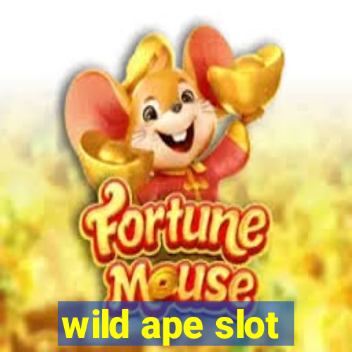 wild ape slot