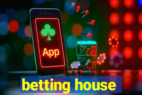 betting house