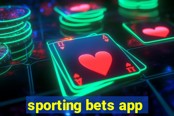 sporting bets app