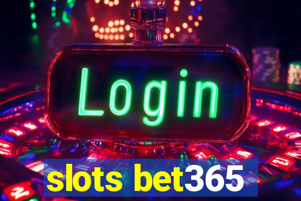 slots bet365