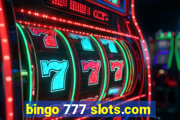 bingo 777 slots.com