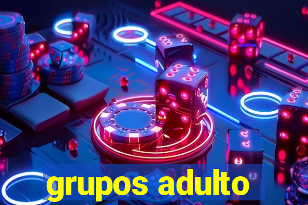 grupos adulto