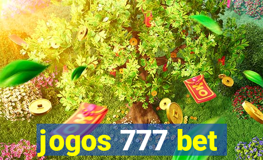 jogos 777 bet