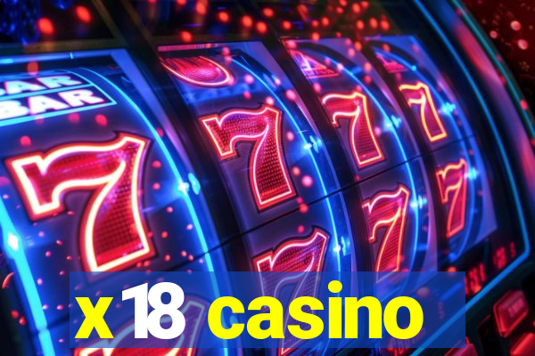 x18 casino